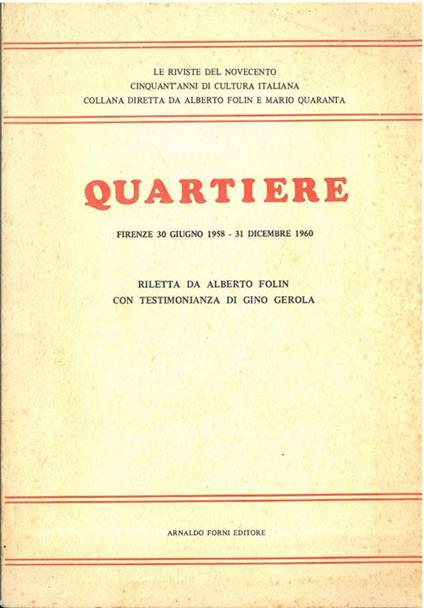Quartiere. Firenze, 30 giugno 1958 - 31 dicembre 1960. Riletta da Alberto Folin con testimonianza di Gino Gerola - copertina