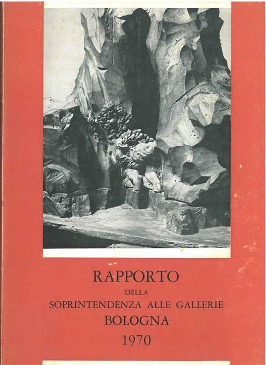 Rapporto sull'attività di tutela conservazione e restauro 1970 - copertina