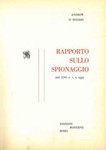 Rapporto sullo spionaggio. (Dal 2500 A. C. a oggi)