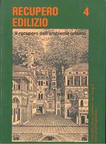 Recupero edilizio 4. Il recupero dell'ambiente urbano