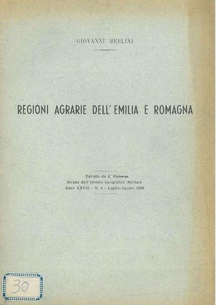 Regioni agrarie dell'Emilia e Romagna. Estratto de l'Universo - Giovanni Merlini - copertina