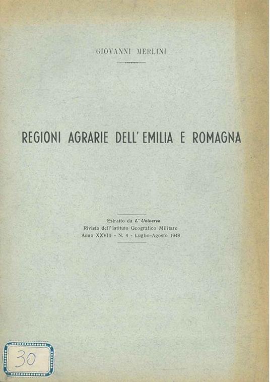 Regioni agrarie dell'Emilia e Romagna. Estratto de l'Universo - Giovanni Merlini - copertina