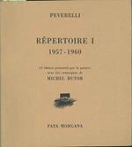 Repertoire I. 1957-1960. 12 themes presentes par le paintre avec les remarques de Michel Butor
