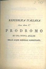 Repubblica Italiana 1802, anno I°. Prodromo di una nuova analisi delle acque minerali porrettane