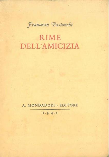 Rime dell'amicizia - Francesco Pastonchi - copertina