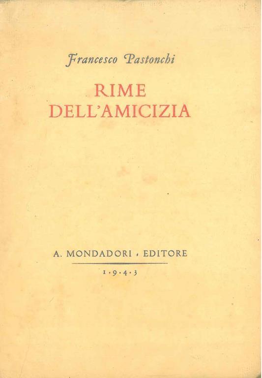 Rime dell'amicizia - Francesco Pastonchi - copertina