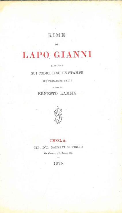 Rime di Lapo Gianni rivedute sui codici e su le stampe con prefazione e note a cura di Ernesto Lamma - Lapo Gianni - copertina