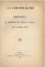 Risposta al memoriale del comune di Guiglia del 18 ottobre 1879. A S. E. Il signor Ministro dell'Interno