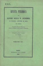 Rivista periodica dei lavori della R. Academia di scienze, lettere ed arti in Padova. Trimestre primo e secondo del 1865-66. Volume XV Redattore Giuseppe Orsolato