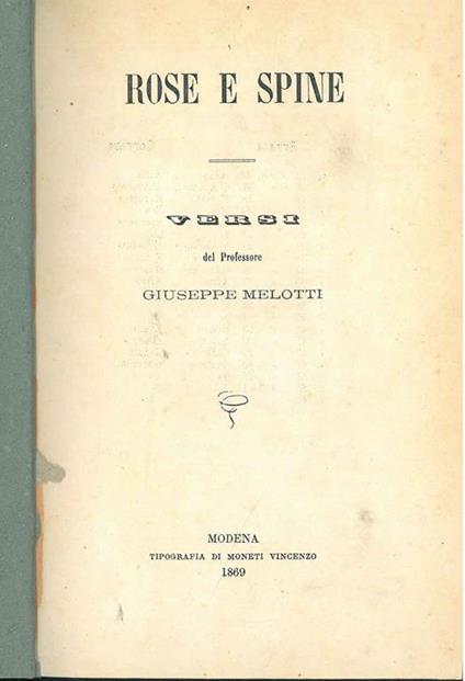 Rose e spine. Versi - Giuseppe Melotti - copertina
