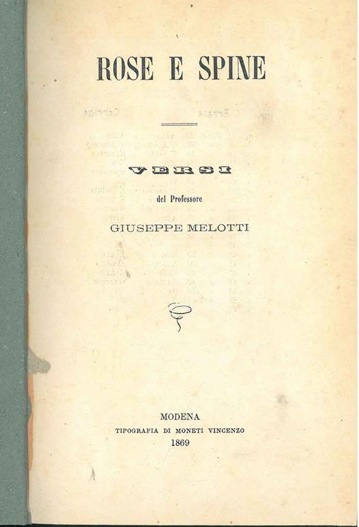 Rose e spine. Versi - Giuseppe Melotti - copertina
