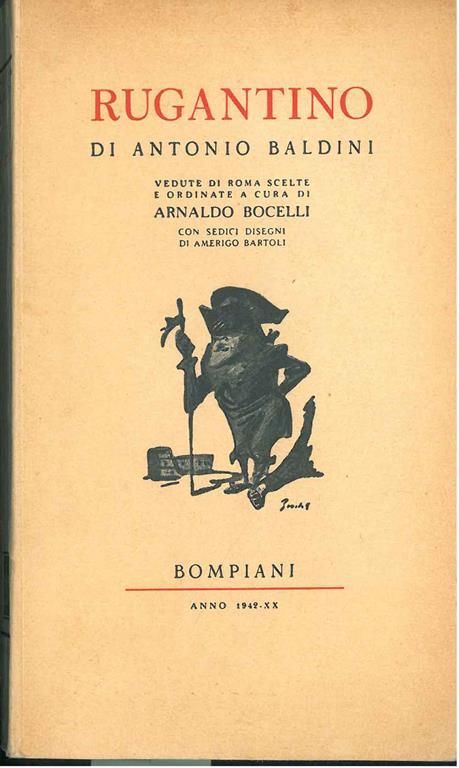 Rugantino di Antonio Baldini. Vedute di Roma scelte e ordinate a cura di Arnaldo Bocelli - Antonio Baldini - copertina