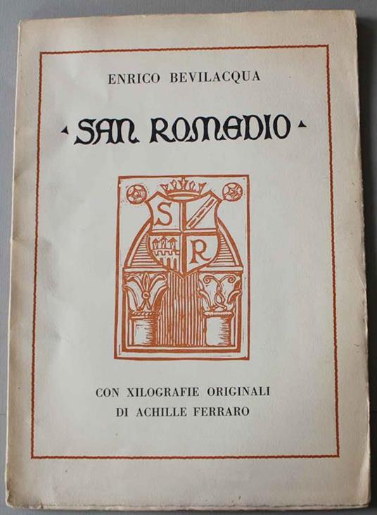 San Romedio, Con xilografie originali di Achille Ferraro - Enrico Bevilacqua - copertina