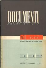 Scale. Numero monografico di Documenti architettura. Direttore: A. Cassi Ramelli