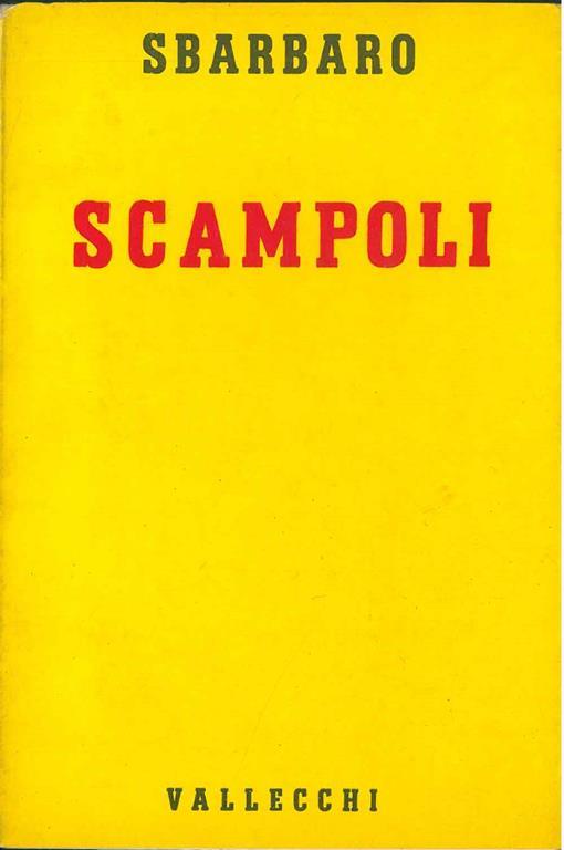 Scampoli. Prima edizione - Camillo Sbarbaro - copertina