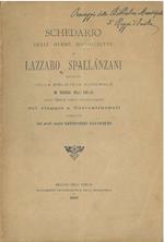 Schedario delle opere manoscritte di Lazzaro Spallanzani esistenti nella biblioteca municipale di Reggio nell'Emilia coll'indice particolareggiato del viaggio a Costantinopoli