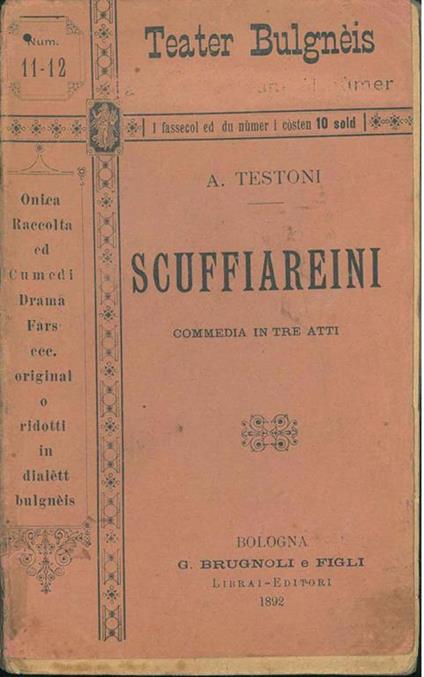Scuffiareini. Commedia in tre atti originale bolognese - Alfredo Testoni - copertina