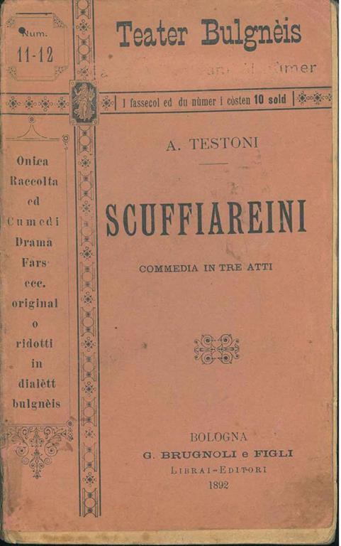Scuffiareini. Commedia in tre atti originale bolognese - Alfredo Testoni - copertina