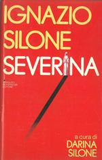Severina A cura e con testi di D. Silone Presentazione di G. Pampaloni
