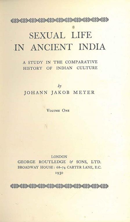 Sexual life in ancient India. Volume One - Jerome Sydney Meyer - copertina