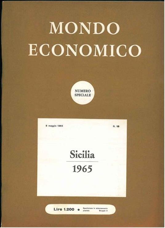 Sicilia 1965. Numero speciale, 8 maggio 1965, anno XX, n. 18 - Economico Mondo - copertina