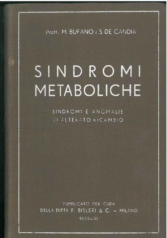 Sindromi metaboliche. Sindromi e anomalie di alterato ricambio - Michele Bufano - copertina