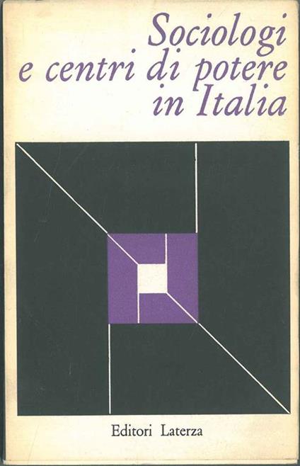 Sociologi e centri di potere in Italia - Achille Ardigò - copertina