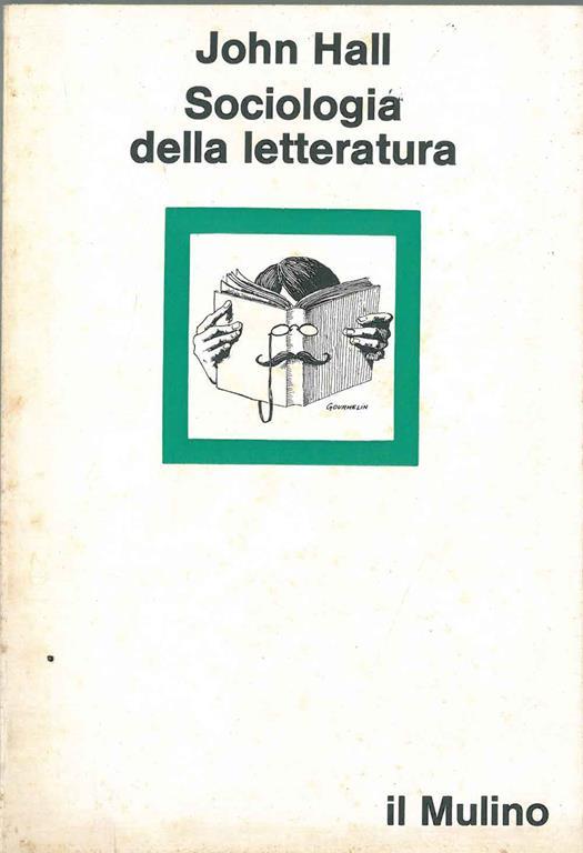 Sociologia della letteratura - John Hall - copertina