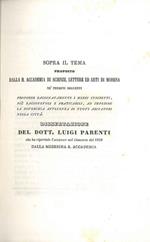 Sopra il tema proposto dalla R. Accademia di scienze, lettere ed arti di Modena ne' termini seguenti: proporre ragionatamente i mezzi indiretti, più ragionevoli e praticabili, ad impredire la soverchia affluenza di nuovi abitatori nella città