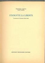 Stanotte la libertà Traduzione di francesco Saba Sardi