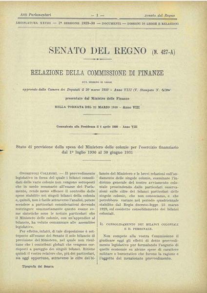 Stato di previsione della spesa del Ministero delle colonie per l'esercizio finanziario dal 1° Luglio 1930 al 30 giugno 1931. Relazione della commissione di finanze - copertina