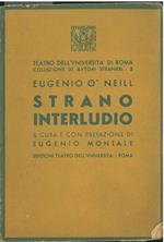 Strano interludio A cura e prefazione di E. Montale