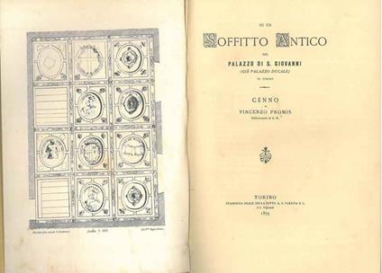 Su un soffitto antico nel palazzo di S. Giovanni (già palazzo Ducale) - Vincenzo Promis - copertina