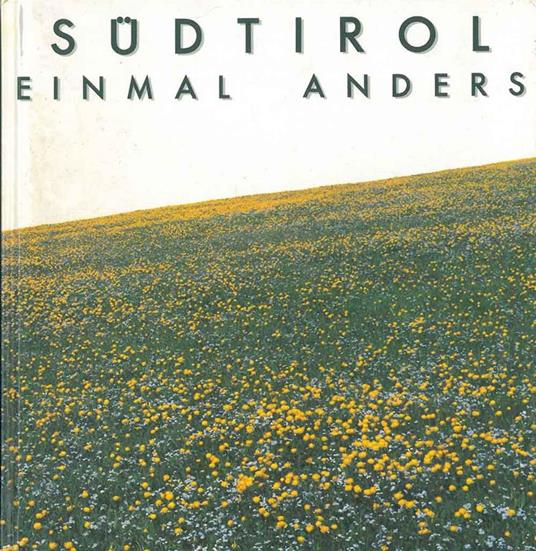 Sudtirol. Einmal Anders - copertina