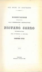 Sui muri di sostegno. Dissertazione presentata alla commissione esaminatrice da Piovano Carlo da Cambiano (Torino) ... Copia autografata