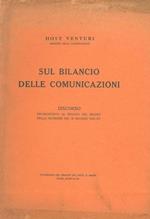 Sul Bilancio delle comunicazioni. Discorso pronunciato al Senato del Regno il 26 maggio 1942