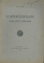 Sul moto dei fluidi elastici (vapore saturo e surriscaldamento). Copia autografata