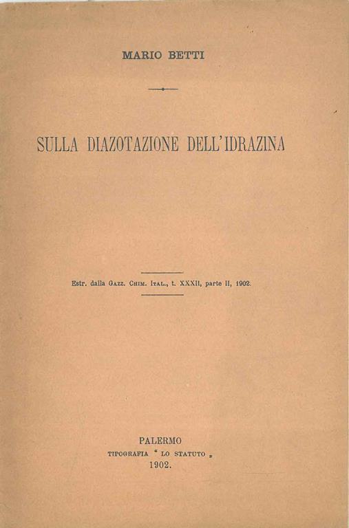 Sulla diazotazione dell'idrazina. Estratto - Mario Betti - copertina