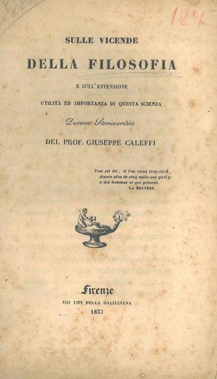 Sulle vicende della filosofia e sull'estensione utilità ed importanza di questa scienza. Discorso storico-critico - Giuseppe Caleffi - copertina