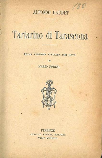 Tartarino di Tarascona. Prima versione italiana con note di Mario Foresi - Alphonse Daudet - copertina