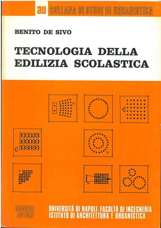 Tecnologia della edilizia scolastica - Benito De Sivo - copertina