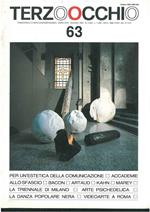 Terzoocchio, Trimestrale d'arte contemporanea. Anno 18, n. 2, (63), giugno 1992. Tra gli altri: Per un'estetica della comunicazione Bacon Artaud arte psichedelica videoarte a Roma