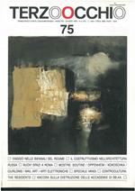 Terzoocchio, Trimestrale d'arte contemporanea. Anno 21, n. 2, (75), giugno 1995. Tra gli altri: Viaggio nelle biennali del regime il costruttivismo nell'architettura russa, Mostre: Soutine - Hoppenheim - Kokoschka - Ciurlonis - Mail Art - Arti elettr