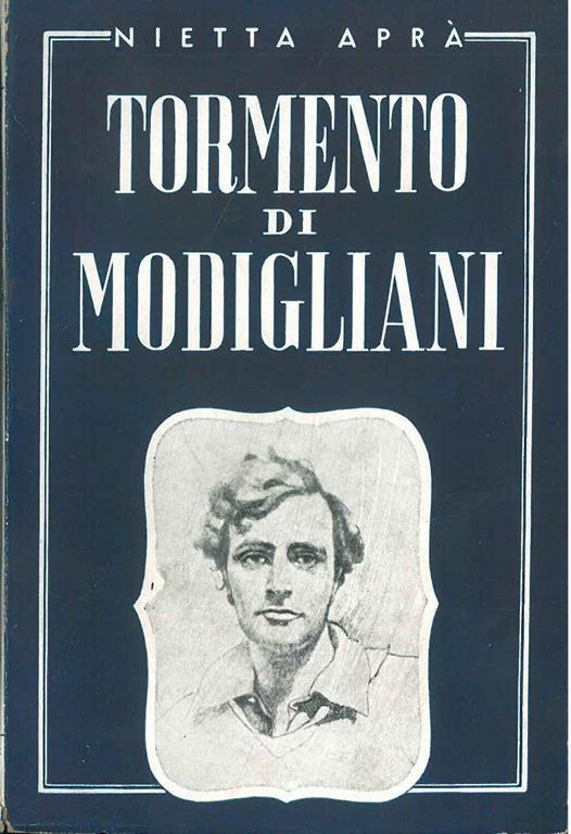 Tormento di Modigliani - Nietta Aprà - copertina
