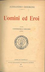 Uomini ed eroi. Conferenze e discorsi