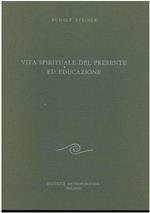 Vita spirituale del presente ed educazione