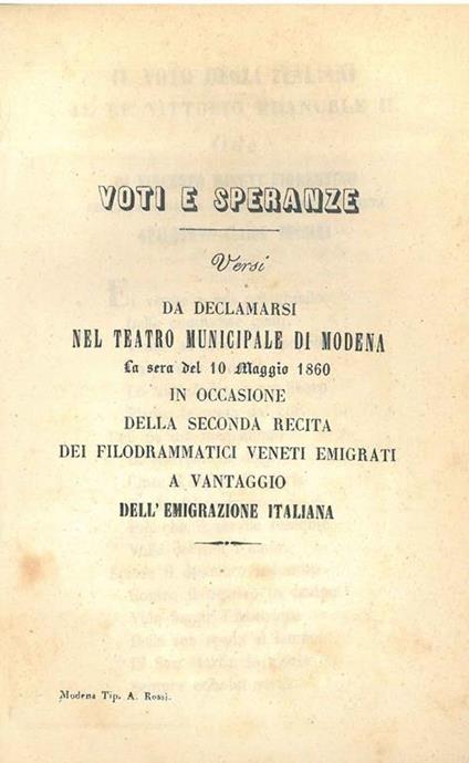 Voti e speranze. Versi da declamarsi nel Teatro Municipale di Modena ... in occasione della seconda recita dei filodrammatici veneti emigrati a vantaggio dell'emigrazione italiana - copertina
