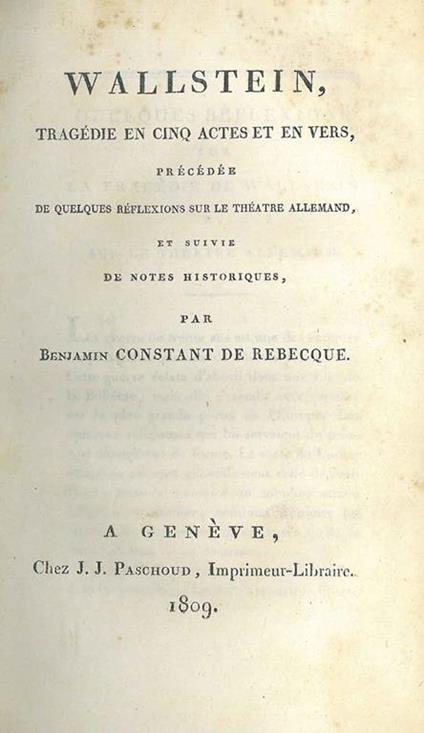 Wallstein, tragédie en cinq actes et en vers, précédée de quelques réflexions sur le théatre allemand et suivie de notes historiques. Copia autografata - Benjamin Constant - copertina