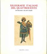 Xilografie italiane del quattrocento da Ravenna e da altri luoghi. Catalogo della mostra: Roma, dicembre 1987 - febbraio 1988