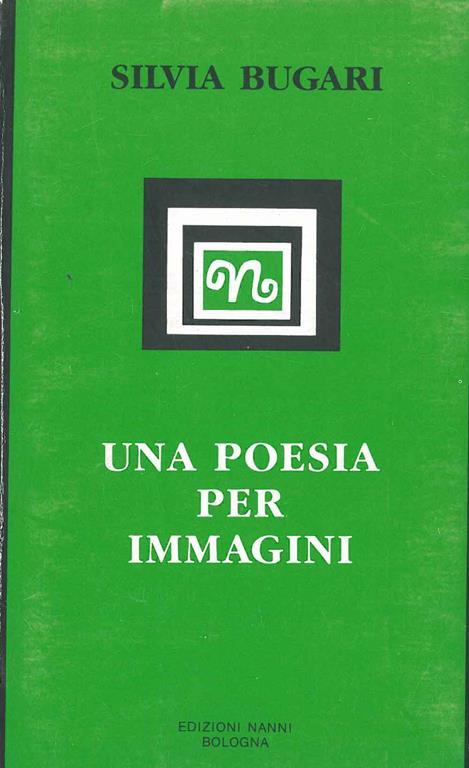 Una poesia per immagini - Silvia Bugari - copertina